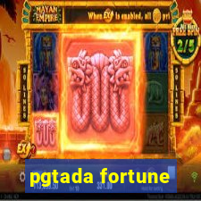 pgtada fortune